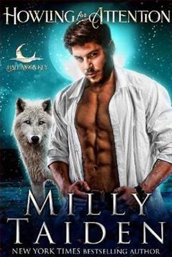 Howling for Attention by Milly Taiden