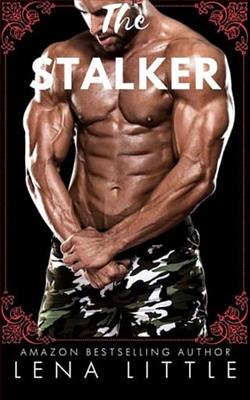 The Stalker by Lena Little